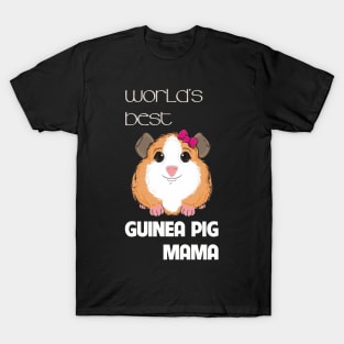 World Best's Guinea Pig Mama T-Shirt